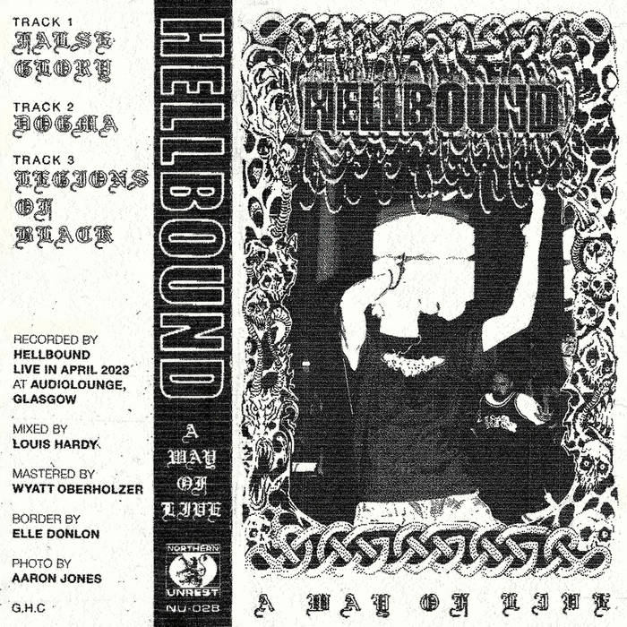 A Way of Live | Hellbound | Northern Unrest