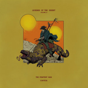 Legends of the Desert: Volume 2 - THE PENITENT MAN & CORT'EGE cover