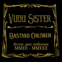 Bastard Children 10th Anniversary cover art
