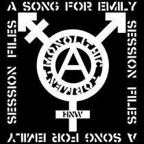 A Song for Emily: Session Files cover art