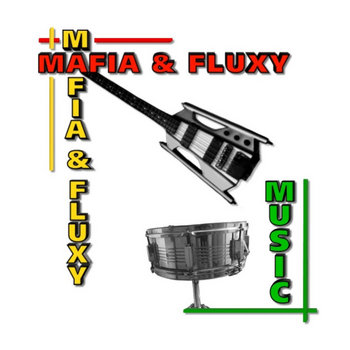 Music | mafia & fluxy