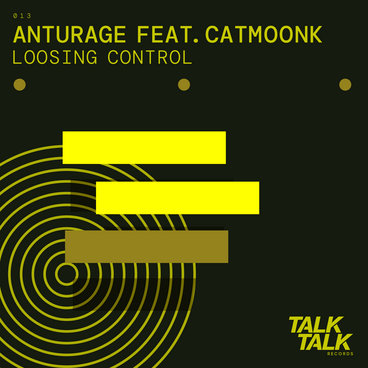 Anturage ft. Catmoonk - Loosing Сontrol [TALK013] main photo