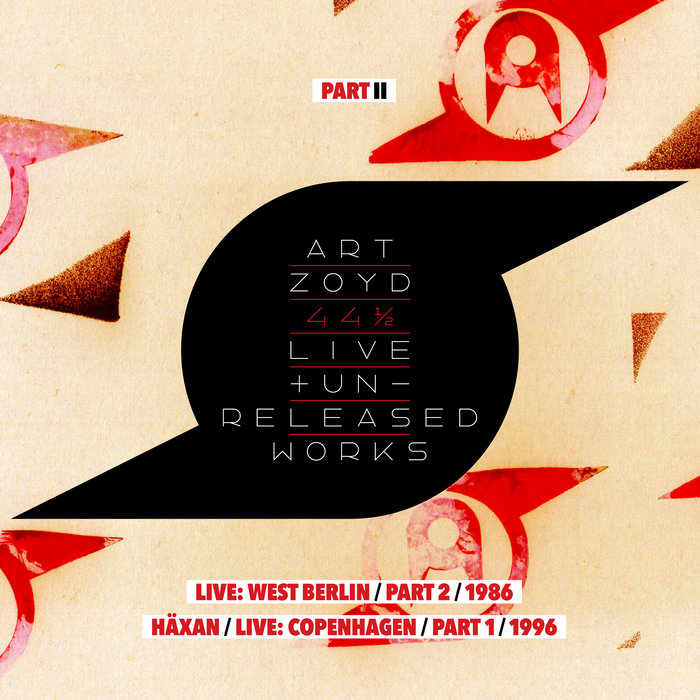 44 1/2: Live And Unreleased Works [Part II - live Berlin