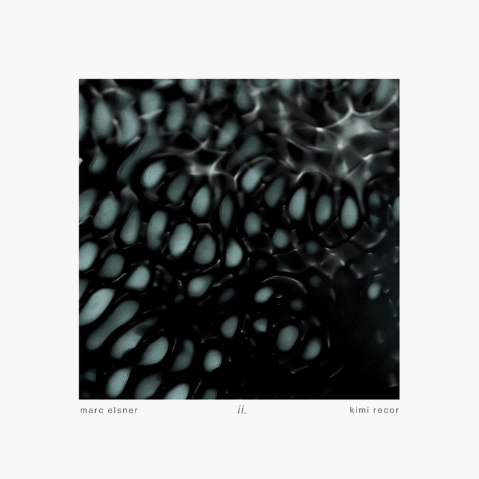 ii by marc elsner + kimi recor