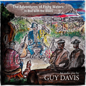 The Adventures of Fishy Waters: In Bed with the Blues cover