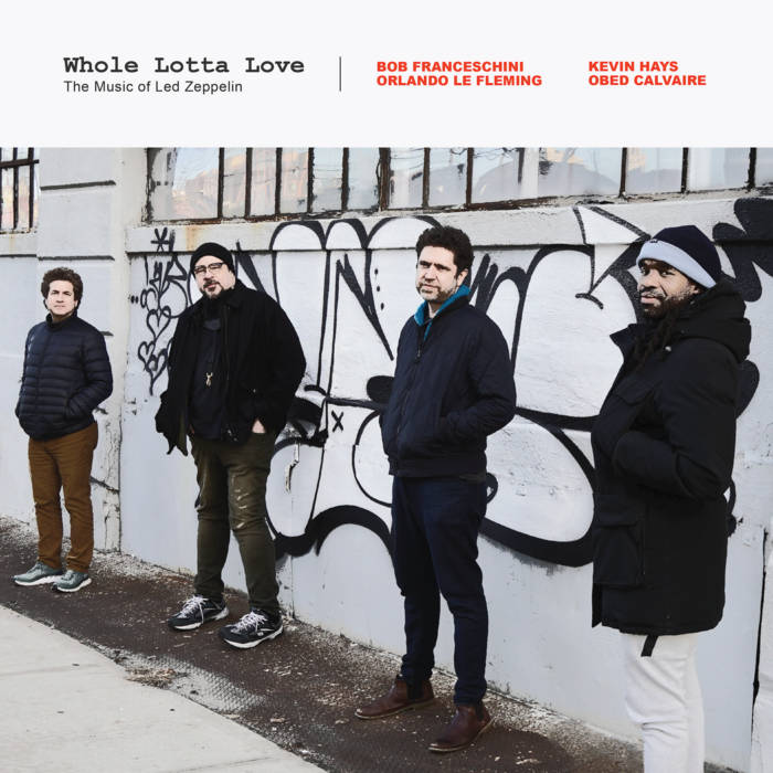 Whole Lotta Love: The Music of Led Zeppelin | Obed Calvaire