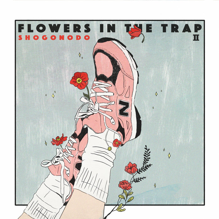 FLOWERS IN THE TRAP II | shogonodo