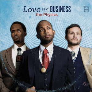 The Physics — Love Is A Business (Album)