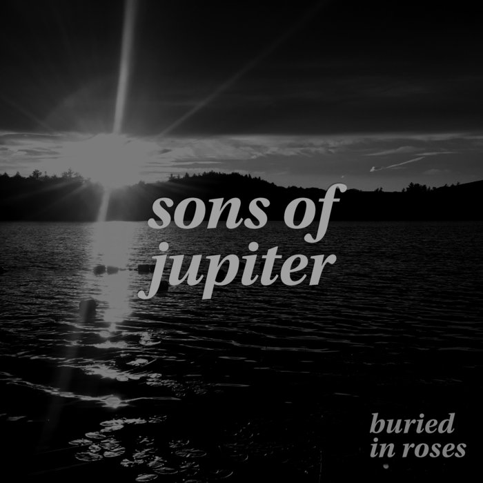 Sons of Jupiter Buried in Roses