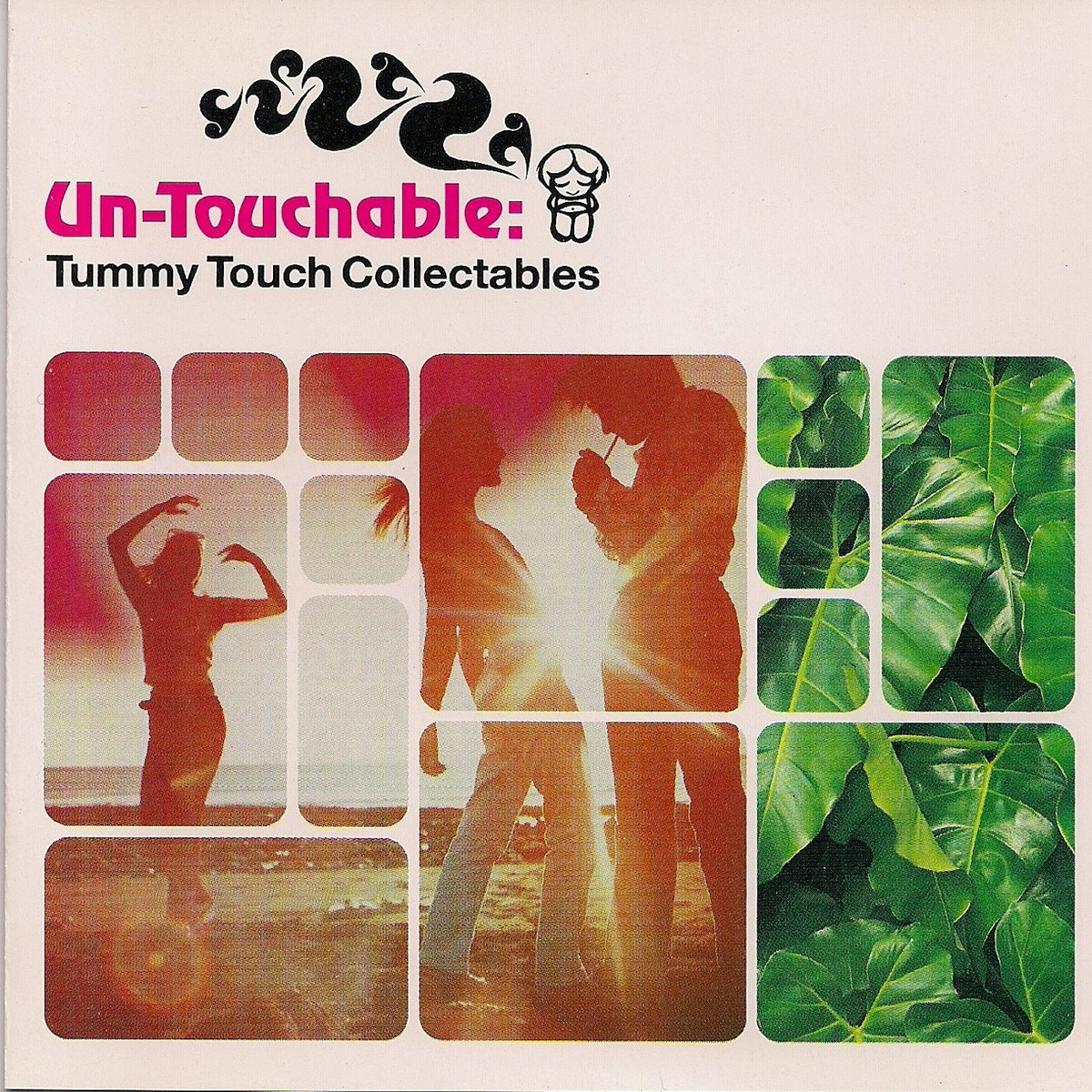 Un-Touchable: Tummy Touch Collectables Various Artists Tummy