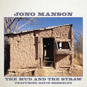 The Mud and the Straw (feat David Berkeley) cover