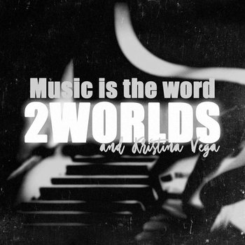 Music | 2 Worlds