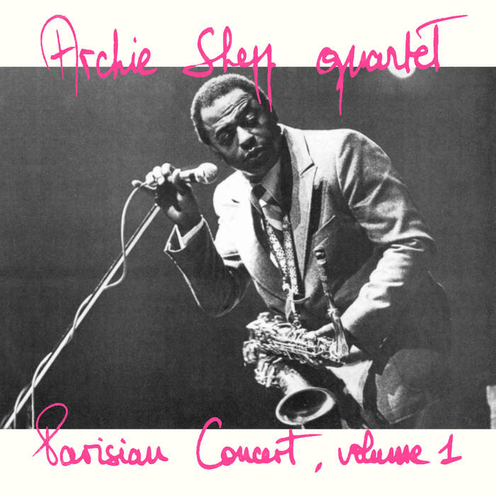 Parisian Concert, Volume 1 | Archie Shepp Quartet | Futura Marge