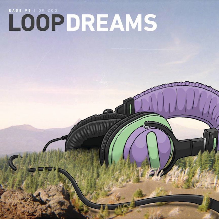 LoOp Dreams | E@5e 95 | Ea5e95