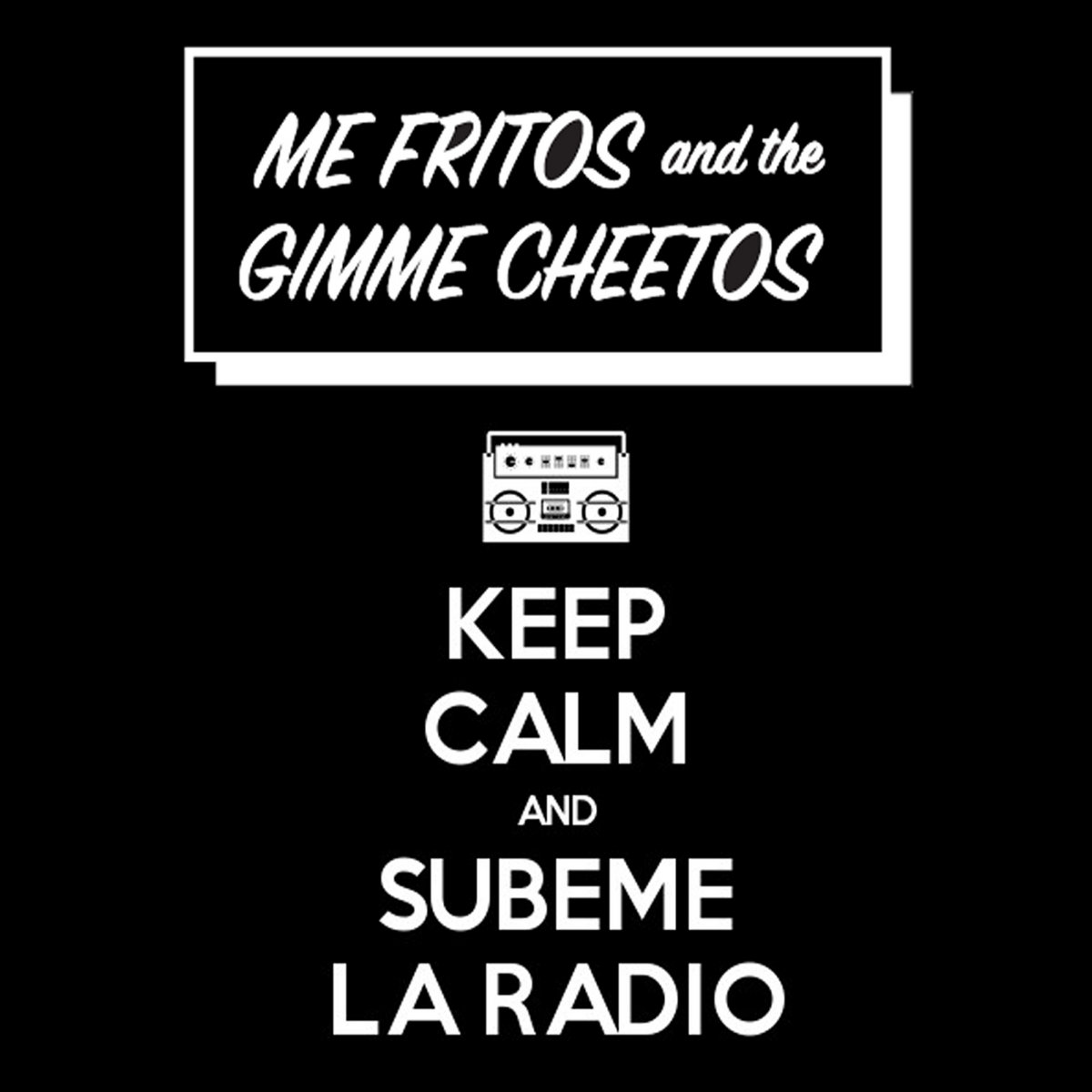 Subeme la radio (Enrique Iglesias punk cover) | Me fritos and the gimme  cheetos