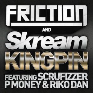 Kingpin EPFriction & Skream cover