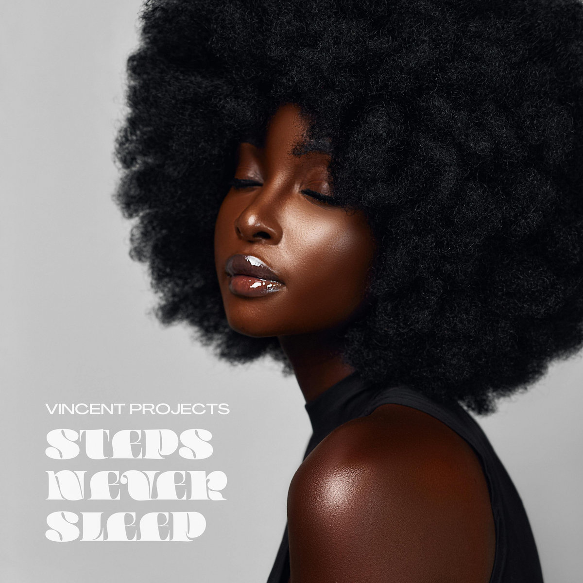 Steps Never Sleep | Vincent Projects
