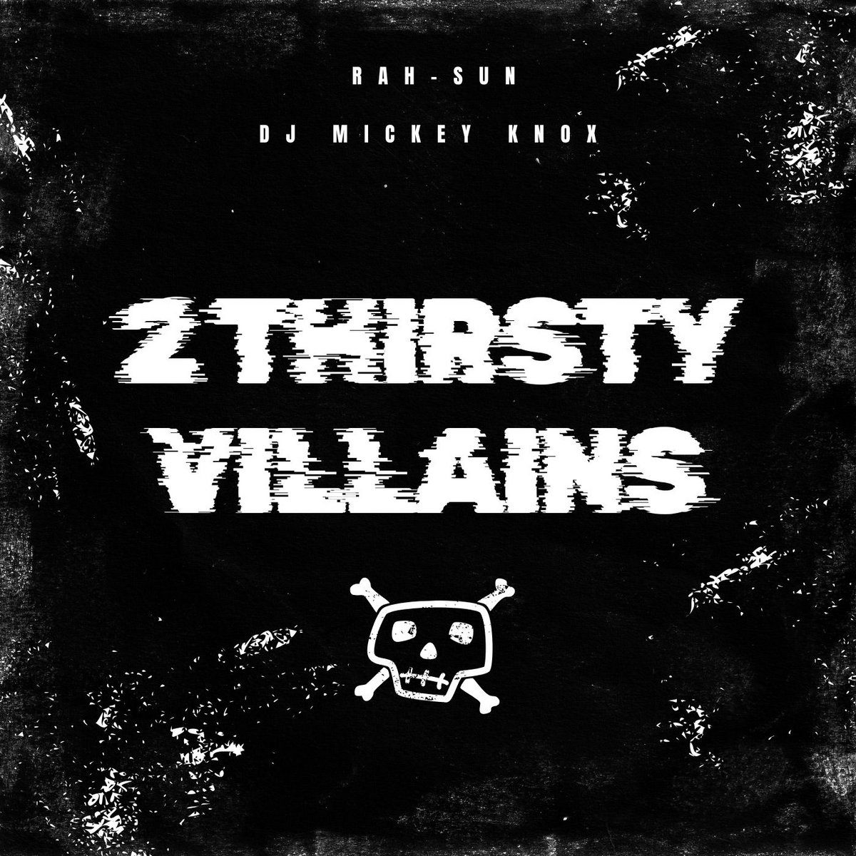 Rah Sun Rapper 2 Thirsty Villains | Rah-Sun & DJ Mickey Knox | DJ Mickey Knox