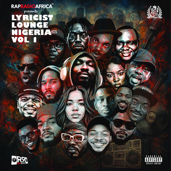 Lyricist Lounge Nigeria Vol.1 | Rap Radio Africa