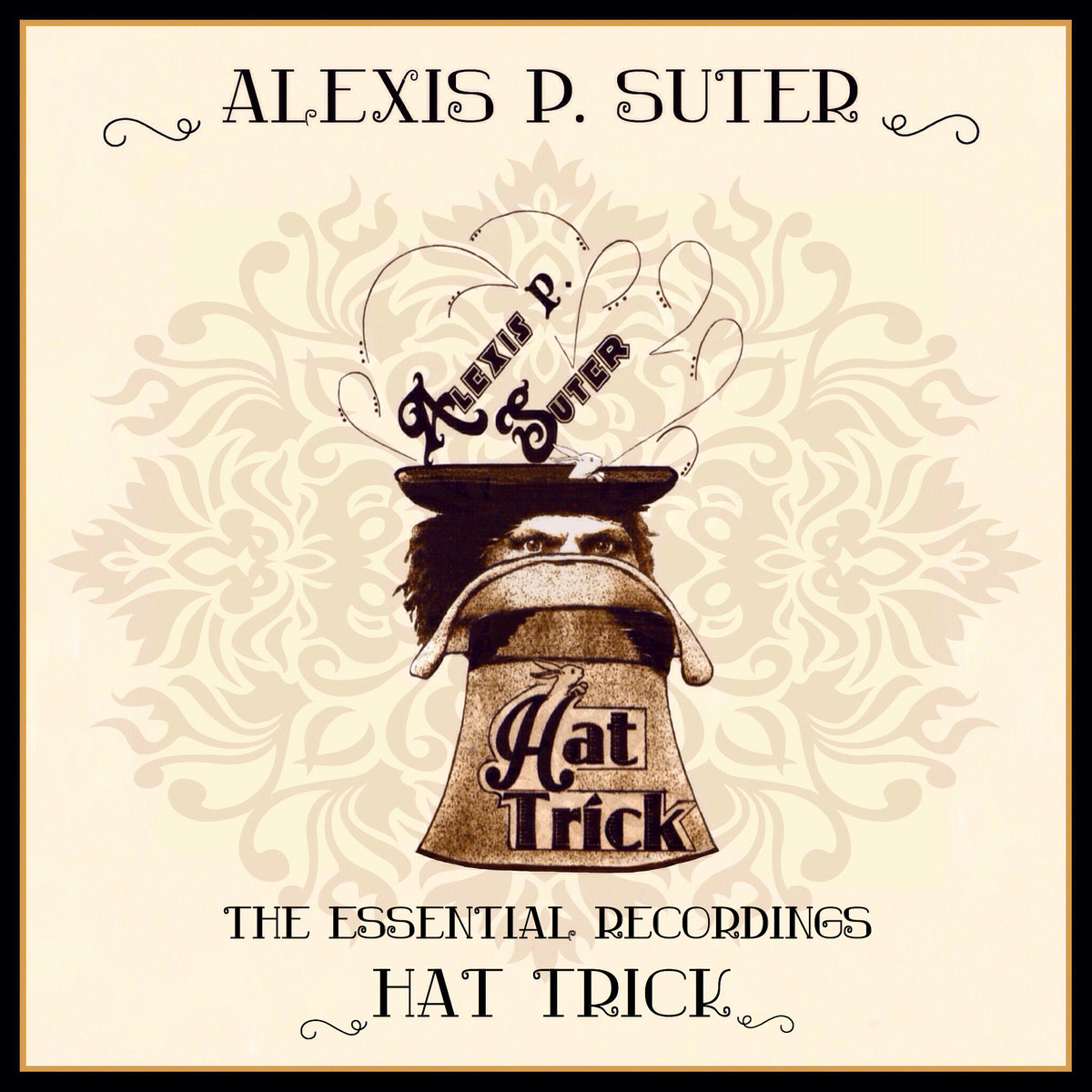 HAT TRICK - The Essential Recordings | The Alexis P Suter Band
