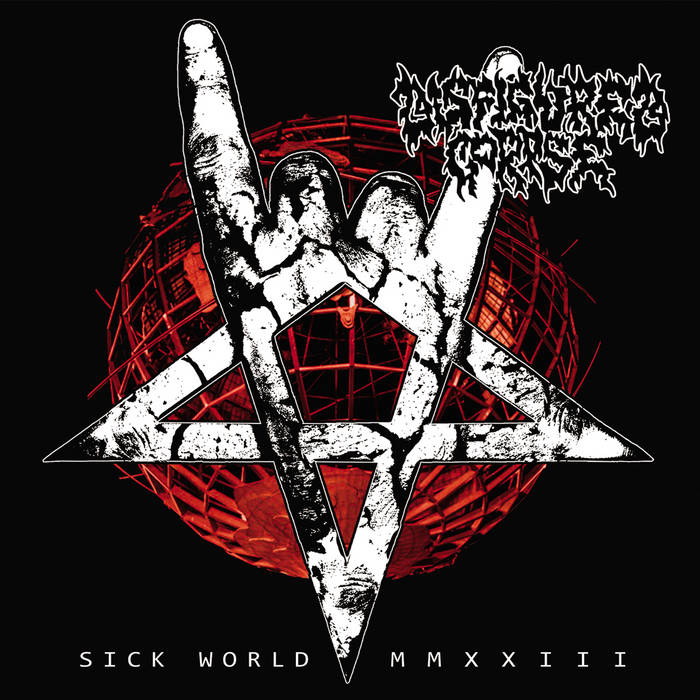 Sick World MMXXIII | DISFIGURED CORPSE | Bizarre Leprous