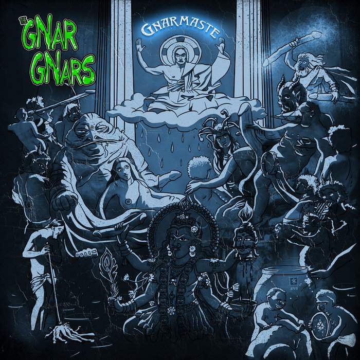 Gnarmaste the Gnar Gnars