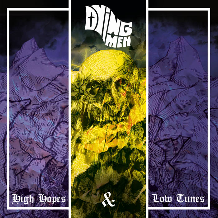 High Hopes & Low Tunes | DYING MEN | WITCHES BREW