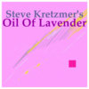 Steve Kretzmer&#39;s Oil Of Lavender