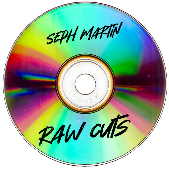 Raw Cuts | Seph Martin