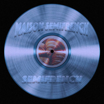 Track artwork for Maison SemiFrench