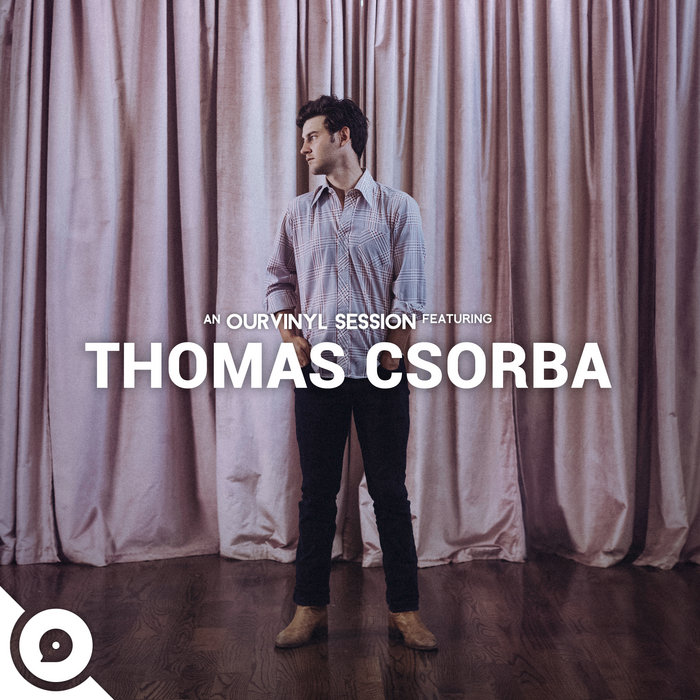 Thomas Csorba OurVinyl Sessions Thomas Csorba, OurVinyl OurVinyl
