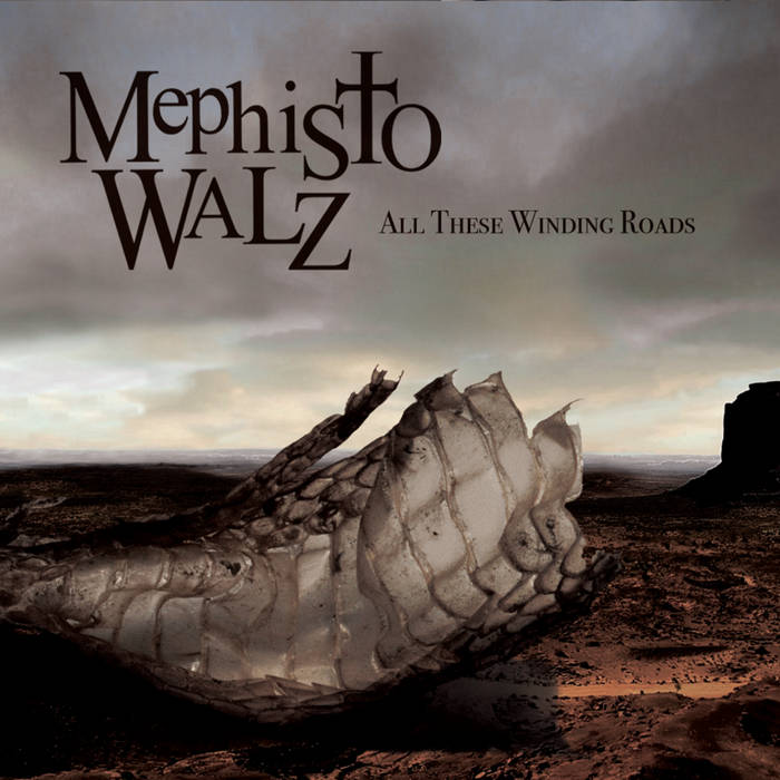 All These Winding Roads | Mephisto Walz