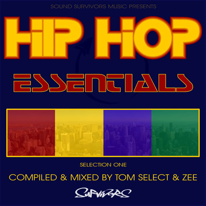 DJ Tom Select & Zee | Hip Hop Essentials (Mixtape) | DJ Tom Select