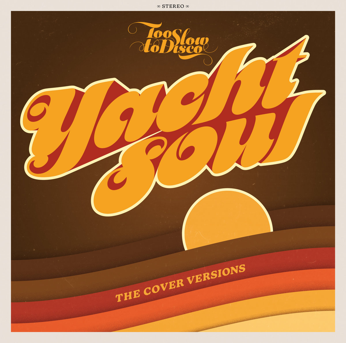Too Slow to Disco Yacht Soul - The Cover Versions | Too Slow