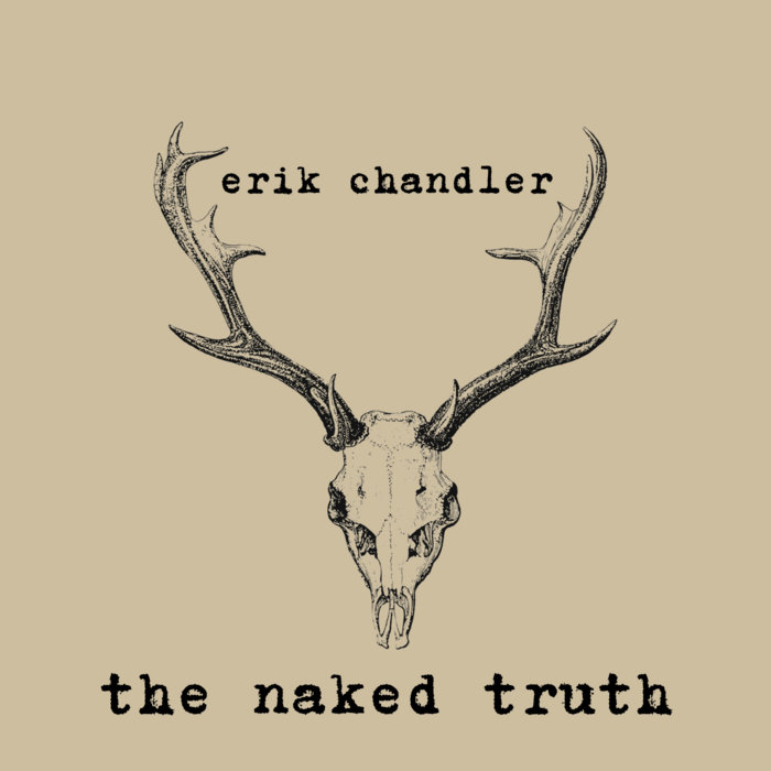 The Naked Truth | Erik Chandler