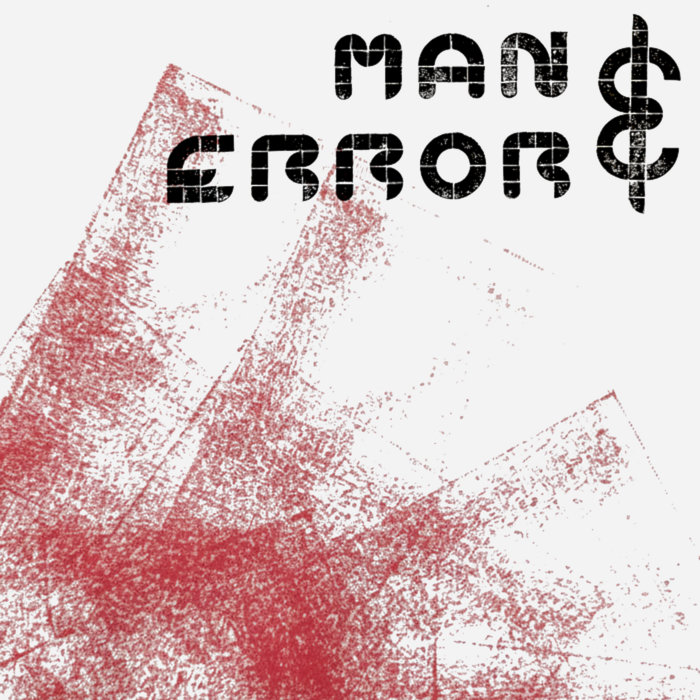 2025 | Man&Error | MAN&ERROR