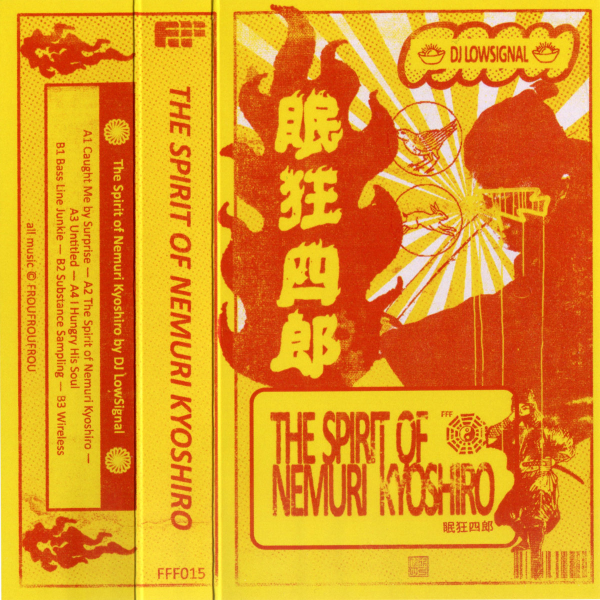 The Spirit of Nemuri Kyoshiro | DJ LowSignal | FROUFROUFROU