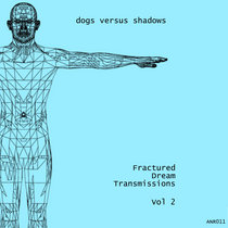 Fractured Dream Transmissions Vol 2 cover art