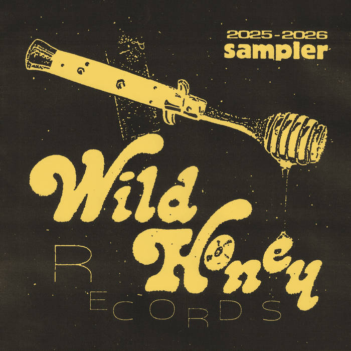 Sampler 2026 | Wild Honey Records