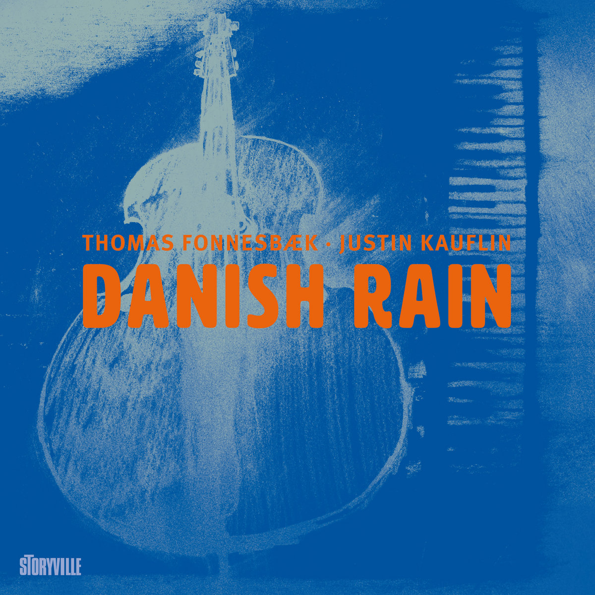 Danish Rain | Thomas Fonnesbæk & Justin Kauflin | Storyville Records