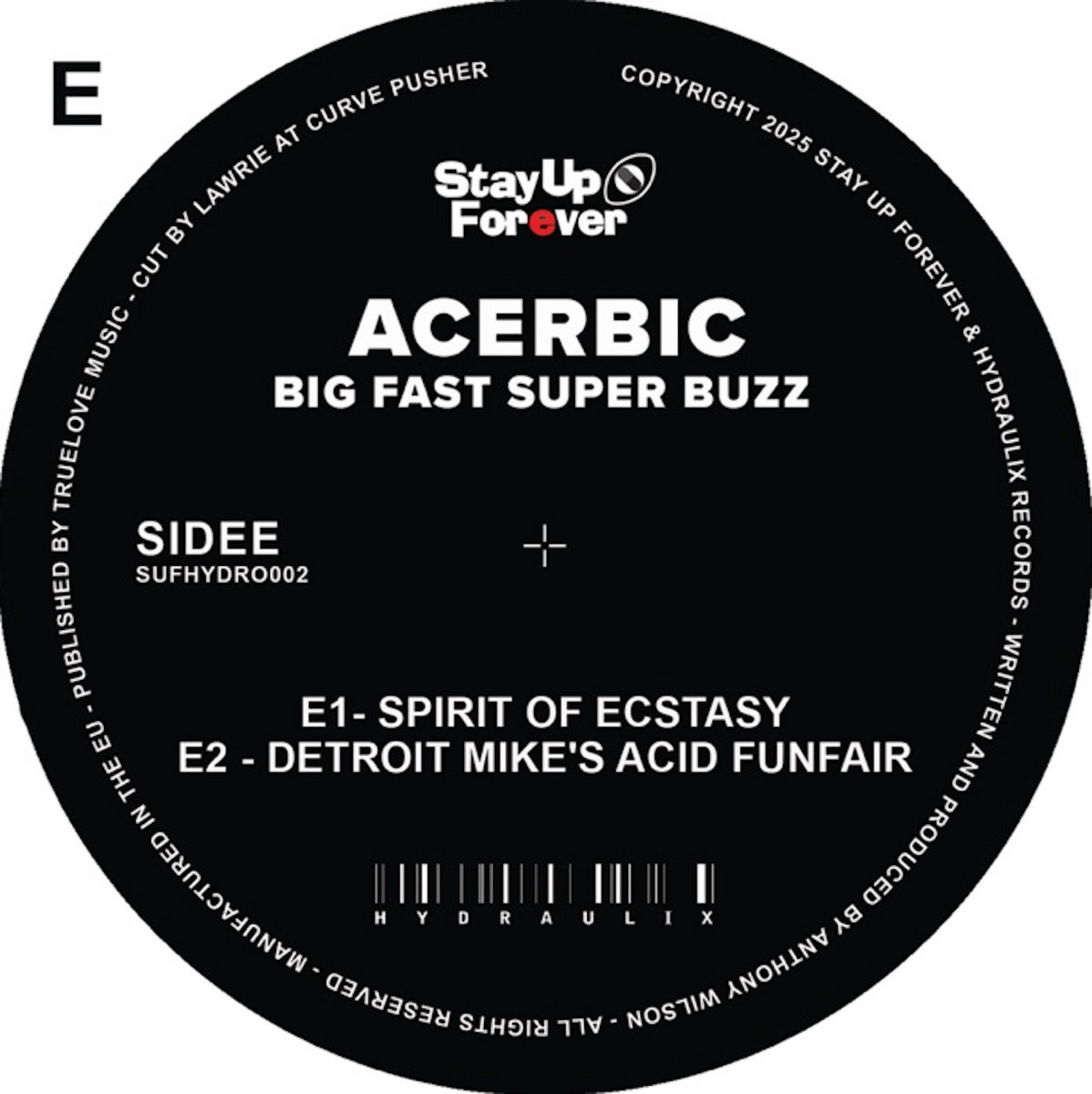 BIG FAST SUPER BUZZ LP (SUF HYDRO 002) | Acerbic | Stay Up Forever