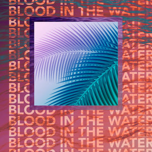 Blood in the Water EP cover