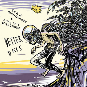 Better DaysSean Anonymous & Dimitry Killstorm cover