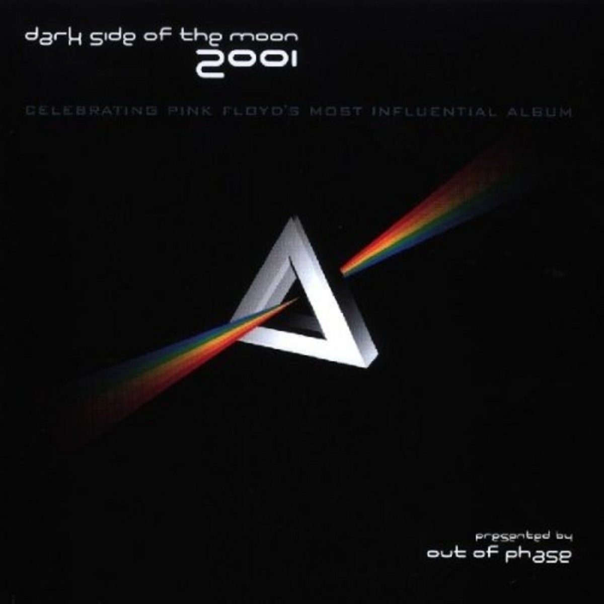 Dark Side of The Moon 2001 | Out of Phase | Dark Side of The
