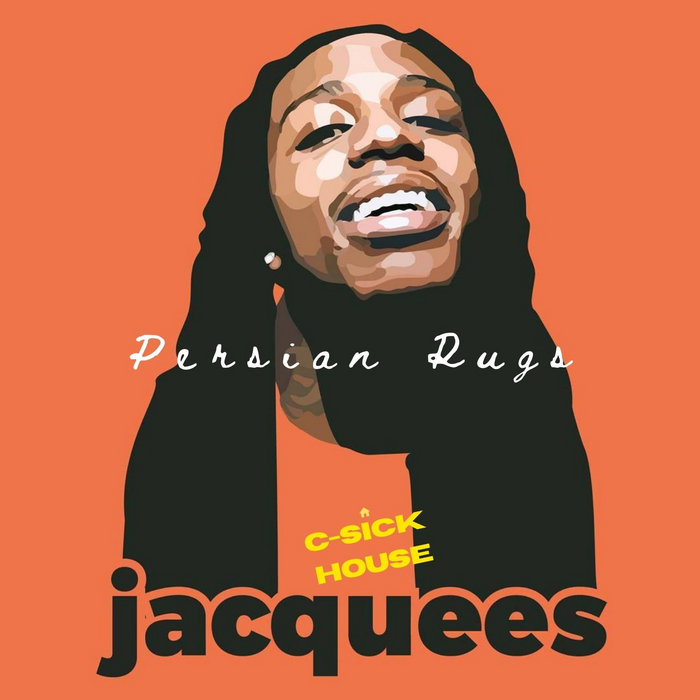 Jacquees "Persian Rugs" (C Sick House Remix) CSick House