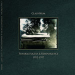 Claustrum – Funeral Fugues & Reminiscence † 1992-1997