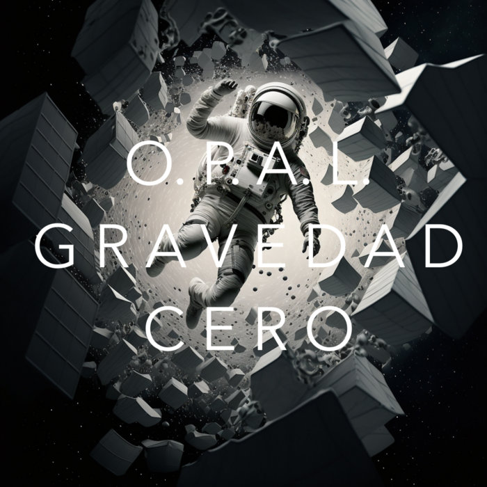 Gravedad Cero EP | O.P.A.L. | rojoynegro records
