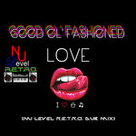 NU Level. R.E.T.R.O. - Good Ol' Fashioned Love (NU Level R.E.T.R.O. Dub Mix)