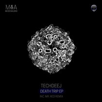 TechDeeJ - Death Trip EP cover art