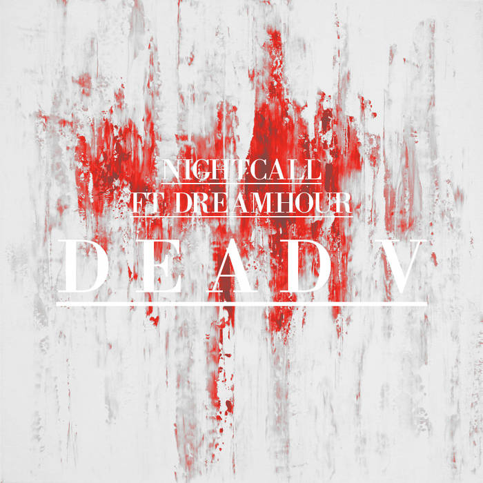 Dead V (Vocal Version) | Nightcall ft. Dreamhour | Nightcall
